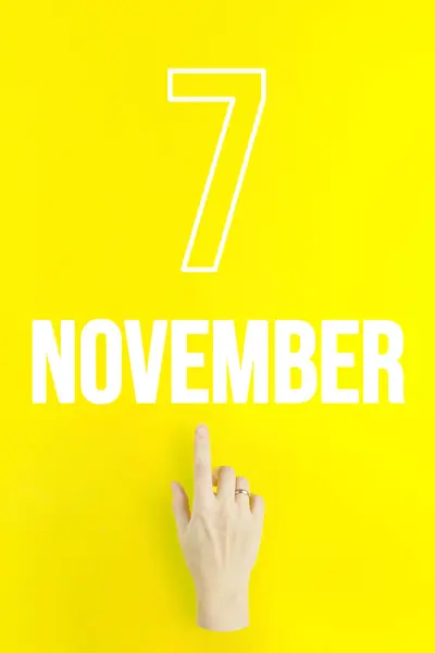 November 7Th Day Month Calendar Date Hand Finger Pointing Calendar — Photo