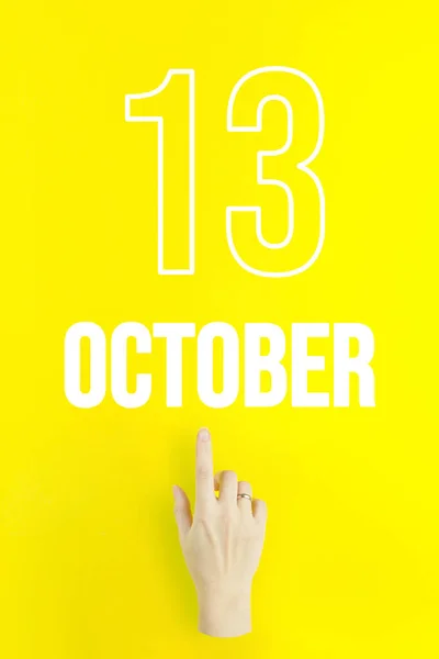 October 13Rd Day Month Calendar Date Hand Finger Pointing Calendar — Stock fotografie