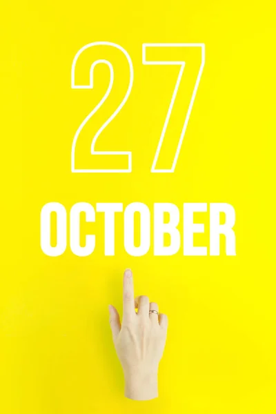 October 27Th Day Month Calendar Date Hand Finger Pointing Calendar — 스톡 사진