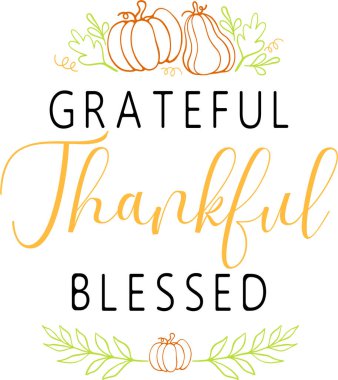 Minnettar Kutsanmış Mektuplar Yazılı Poster, Çanta, Kupa, Tişört Tasarımı, Şükran Günü Alıntıları