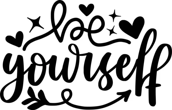 Yourself Quotes Selflove Lettering Quotes Printable Poster Tote Bag Mugs — ストックベクタ