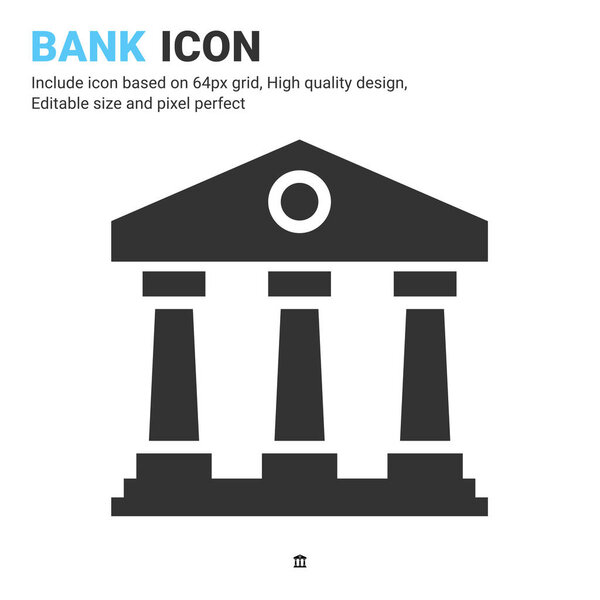 Bank icon vector with glyph style isolated on white background. Vector illustration banking sign symbol icon concept for business, finance, industry, company, apps and all project