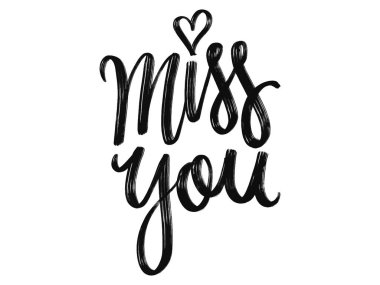 Özledim seni. Beyaz arkaplanda el yazısıyla yazılmış harfler. Poster, sosyal ağ, afiş, kartlar için vektör şablonu.