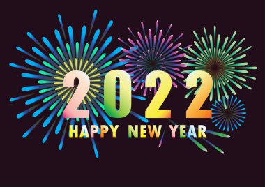 Havai fişek geçmişi olan mutlu bir 2022 yılı. Tatil için havai fişek gösterisi renkli. Havai fişek tasarımı, vektör çizimi. Bir kart veya web tasarımı için dekorasyon ögesi Renkli. 