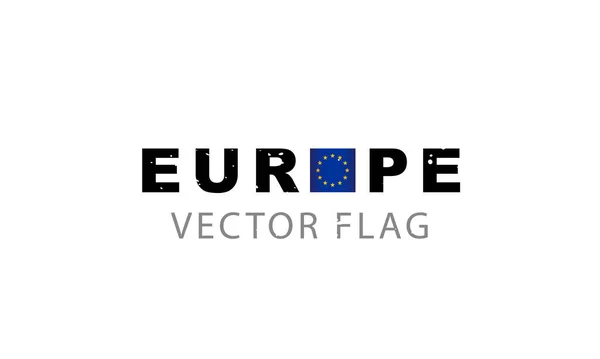 Drapeau Europe Sous Forme Lettre Dans Mot Europe Illustration Vectorielle — Image vectorielle