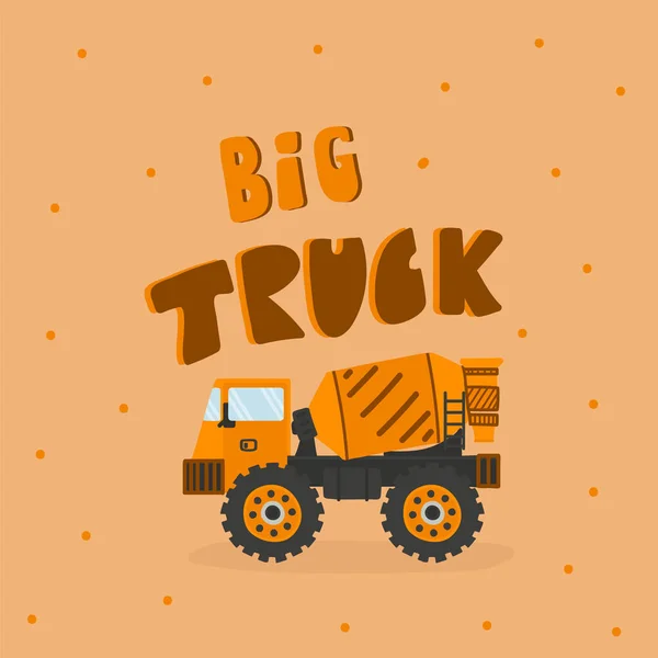 Náklaďák s pohlednicemi na cestě. Dětský transport a nápis Big Truck. Cartoon ilustrace v vektoru pro chlapecké dětské módy. — Stockový vektor