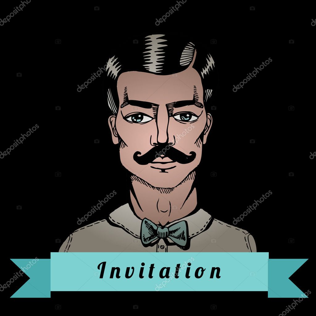 Portrait of a man whit a moustache -- invitation. Vector illustration. Hipster style.