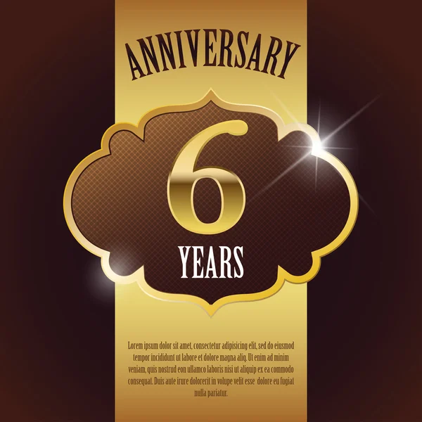 "6 Year Anniversary" - Elegant Golden Design Template , Background , Seal — Stock Vector