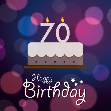 Happy 70th Birthday - Bokeh Vector Background with cake. clipart