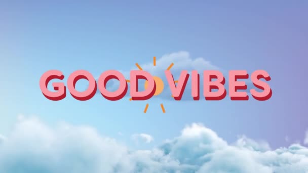Animation Good Vibes Text Sky Clouds Global Social Media Connections — Stockvideo