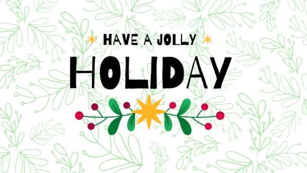 Animation Have Jolly Holiday Text Christmas Pattern Christmas Tradition Celebration — Stock Video