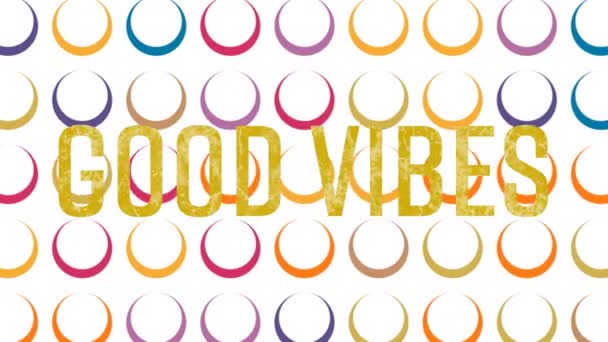 Animation Bonnes Vibrations Texte Sur Des Cercles Colorés Sur Fond — Video