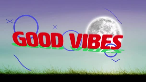 Animace Dobrých Vibrací Text Přes Oblohu Měsícem Globální Sociální Média — Stock video