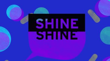 Animation of shine, shine, shine text over geometrical connections. social media and communication concept digitally generated video.