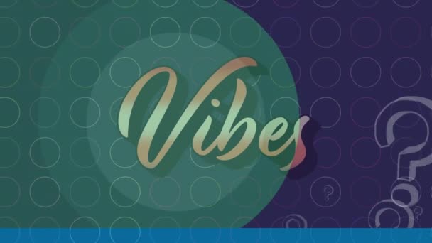 Animation Von Vibes Text Über Kreise Und Fragezeichen Social Media — Stockvideo