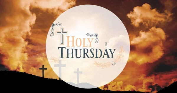 Holy Thursday Symbol Text Silhouette Crosses Mountain Cloudy Sky Sunset — Stock Photo, Image