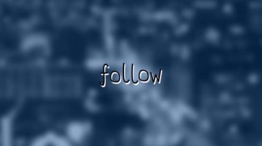 Şehir manzarası üzerinde takip metninin animasyonu. Sosyal medya ve iletişim arayüzü kavramı dijital olarak oluşturulmuş video.