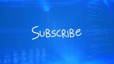 Mavi arkaplanda veri işleme üzerinden abone metninin canlandırması. Sosyal medya ve iletişim arayüzü kavramı dijital olarak oluşturulmuş video.