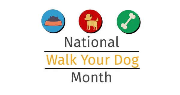 Image of national walk your dog month text with illustrations of bone, dog and bowl, on white. walk your dog month, dog ownership and loyalty concept digitally generated image.
