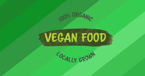 Image 100 Percent Organic Vegan Food Locally Grown Text Green — Stock Photo, Image