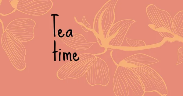Illustratives Bild Von Blumen Und Tee Zeit Text Vor Pfirsichhintergrund — Stockfoto
