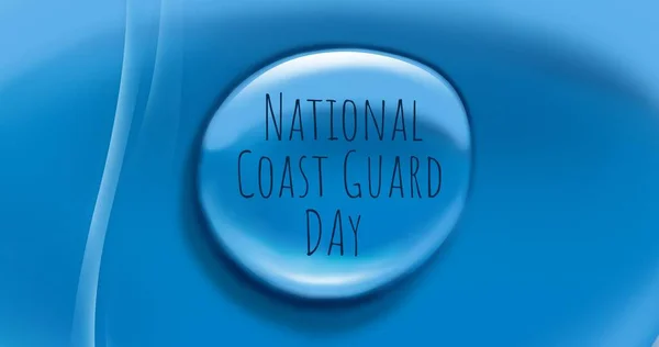 国家海岸警卫队日文字在蓝底水滴上的数字图像 数字生成 矢量和海岸警卫队日概念 — 图库照片
