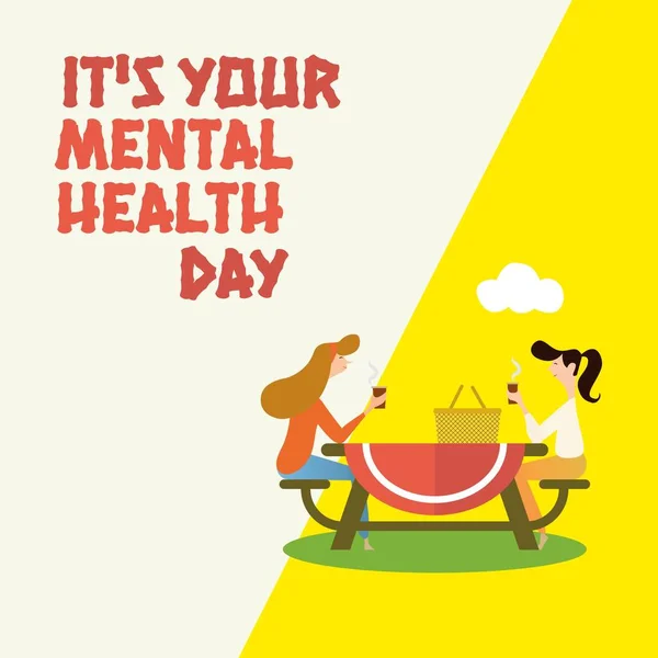 Image of its your mental health day and women drinking tea on white and yellow background. Psychology, mind and mental health care concept digitally generated image.