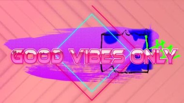Animation of graphical good vibes only text with square shapes over neon banner on peach background. Abstract, digitally generated, motivation, positive emotion and web page concept.