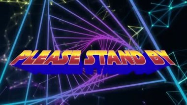 Animation of please stand by over black space with rotating shapes. video games, communication and entertainment concept digitally generated video.