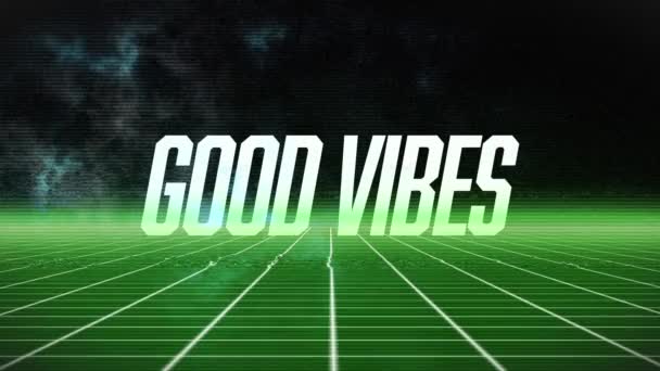 Animation Good Vibes Text White Green Neon Grid Interference Black — Vídeos de Stock