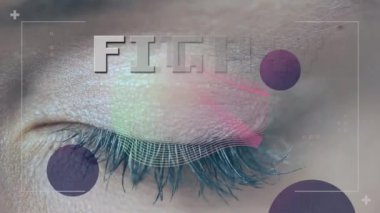 Animation of spheres and fight text with woman having gray eyes. Digital composite, human eye, sensory perception, development, motivation, computer graphic.