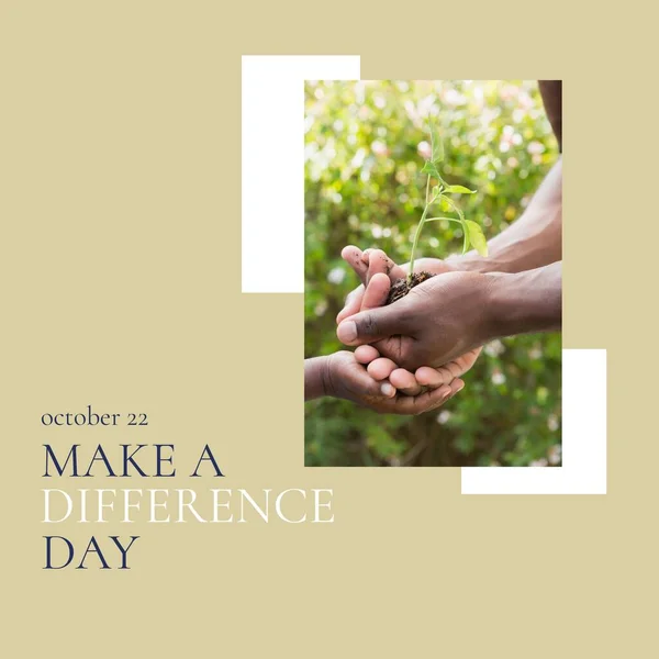 Composition of make a difference day text over holding hands with plant. Make a difference day and celebration concept digitally generated image.