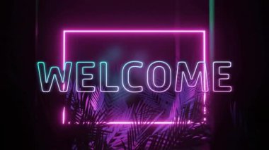Animation of welcome text and rectangle in pink neon, with palm leaves on black background. Business, nightlife and invitation communication, retro future concept digitally generated video.