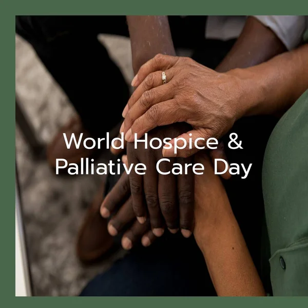 Composition of world hospice and palliative care day text over holding hands. World hospice and palliative care day and celebration concept digitally generated image.