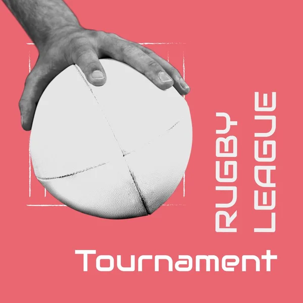 Composition of rugby league tournament text over hand holding rugby ball. Rugby league tournament and celebration concept digitally generated image.