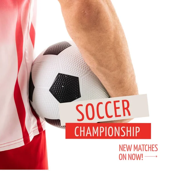 Composite Soccer Championship New Matches Now Text Midsection Player Ball — 图库照片
