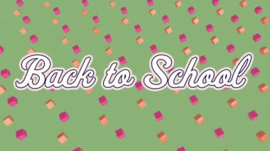 Yeşil arkaplandaki küplerin üzerinden okula dönüş metninin animasyonu. Sosyal medya ve dijital arayüz konsepti dijital olarak oluşturulmuş video.