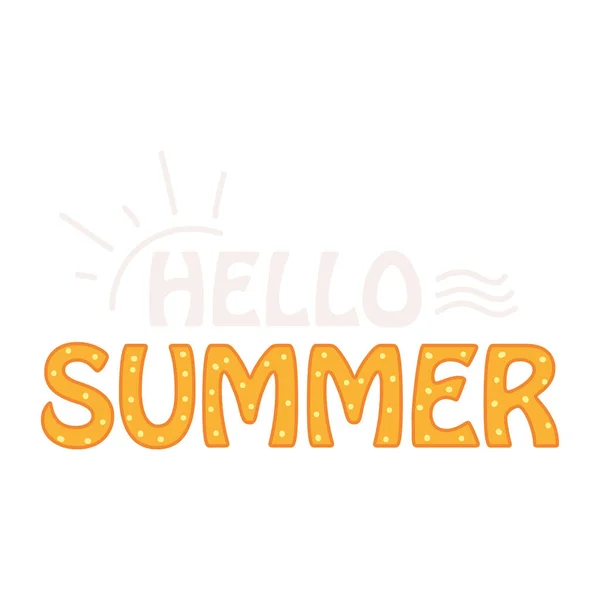 Hello summer inscription — Stock Vector