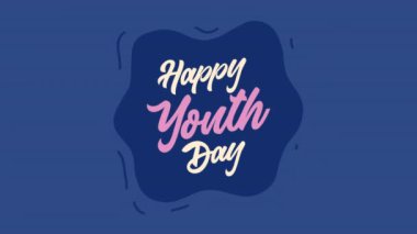Uluslararası Gençlik Günü animasyonu, 4k video animasyonu
