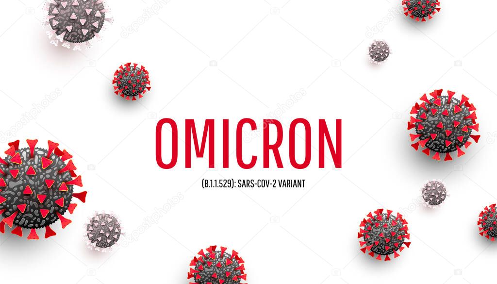 New Coronavirus or SARS-CoV-2 Variant Omicron B.1.1.529 realistic concept with cell diseases or covid-19 bacteria on white background with place for text.