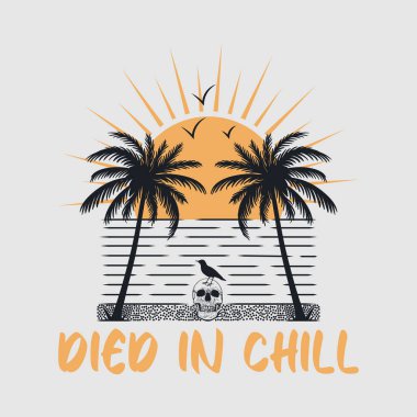 Died in chill. Summer theme design illustration