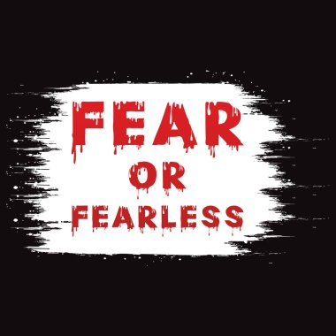 Korku ya da korkusuz yazı efekti ile boya dokusu arka planı