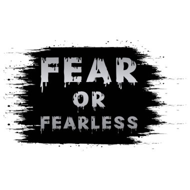 Korku ya da korkusuz yazı efekti ile boya dokusu arka planı