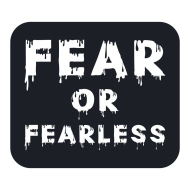 Korku ya da korkusuz yazı efekti ile boya dokusu arka planı