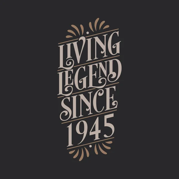 Living Legend 1945 1945 Birthday Legend — Stock Vector