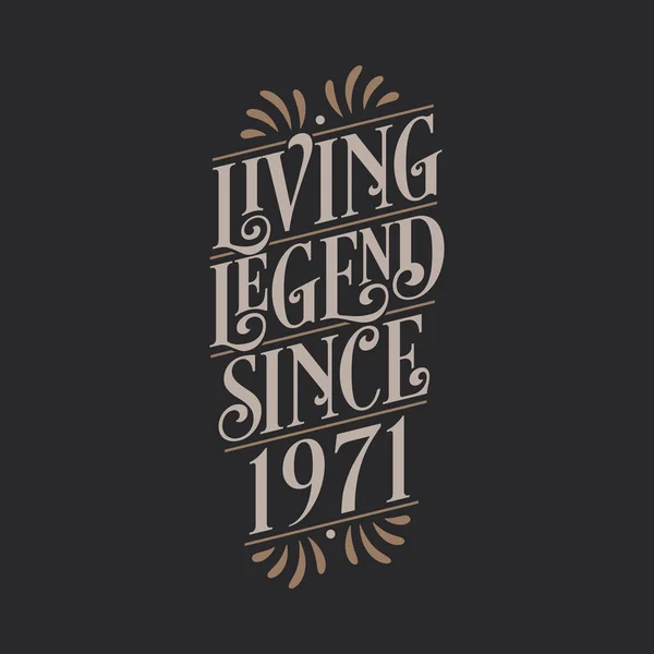 Levande Legend Sedan 1971 1971 Födelsedag Legend — Stock vektor