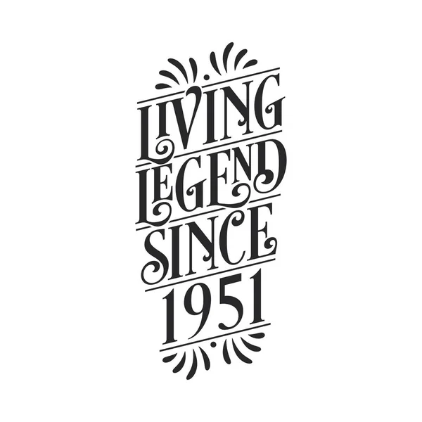 1951 Födelsedag Legend Living Legend Sedan 1951 — Stock vektor