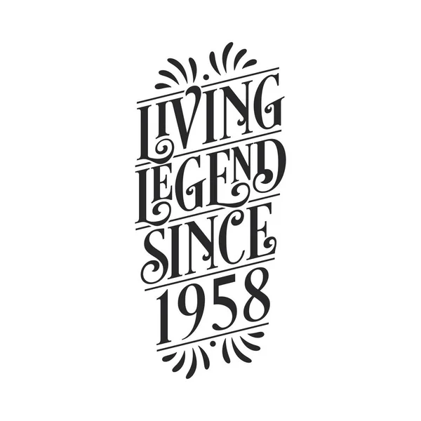 1958 Födelsedag Legend Levande Legend Sedan 1958 — Stock vektor