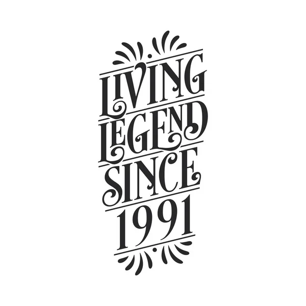 1991 Γενέθλια Του Θρύλου Living Legend Από 1991 — Διανυσματικό Αρχείο