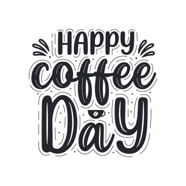Kahve günün kutlu olsun, kahve günü yazı dizaynı.